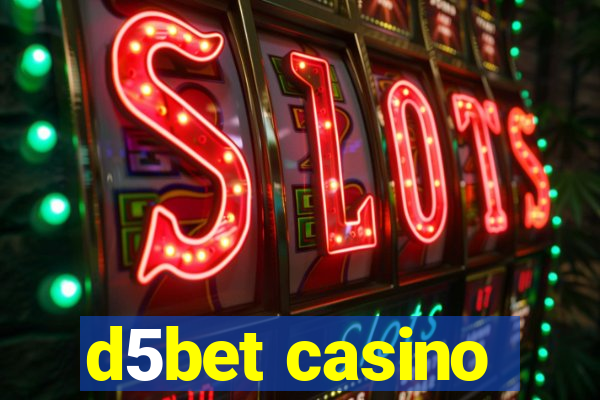 d5bet casino